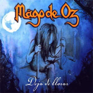 Disco Deja De Llorar de Mago de Oz