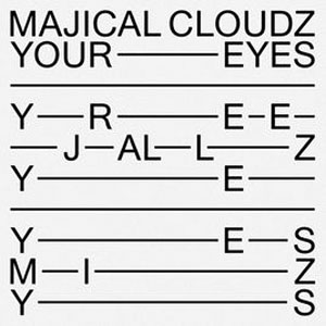 Disco Your Eyes  de Majical Cloudz