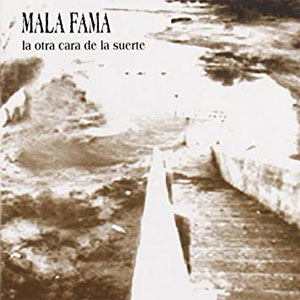 Disco La Otra Cara de la Suerte de Mala Fama