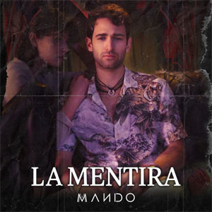 Disco La Mentira de Mando