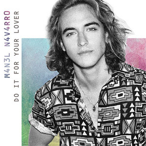 Disco Do It for Your Lover de Manel Navarro