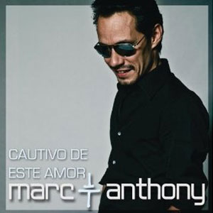 Disco Cautivo De Este Amor de Marc Anthony