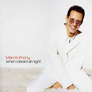 Disco When I Dream At Night de Marc Anthony