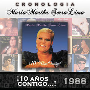 Disco ¡10 Años Contigo...! (1988) de María Martha Serra Lima