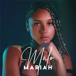 Disco Malo de Mariah Angeliq