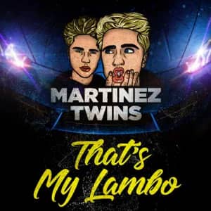 Disco That's My Lambo de Martínez Twins 
