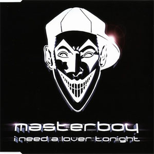 Disco I Need A Lover Tonight de Masterboy