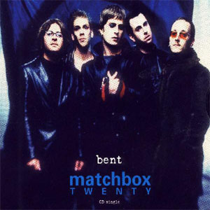 Disco Bent de Matchbox Twenty