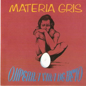 Disco Oh, Perra Vida De Beto de Materia Gris