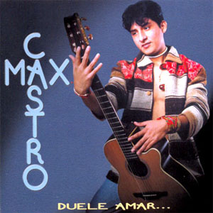 Disco Duele Amar de Max Castro