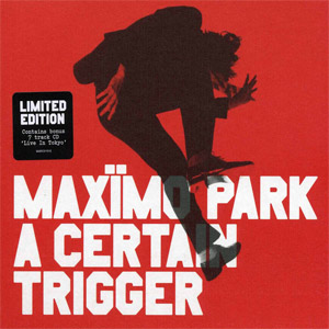 Disco A Certain Trigger (Limited Edition) de Maximo Park