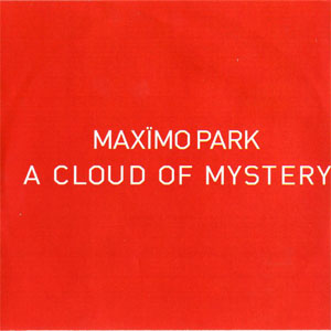 Disco A Cloud Of Mystery de Maximo Park