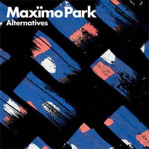 Disco Alternatives de Maximo Park