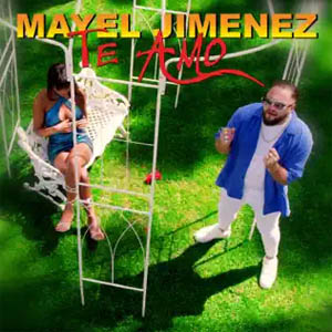 Disco Te Amo de Mayel Jimenez