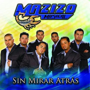 Disco Sin Mirar Atrás de Mazizo Musical