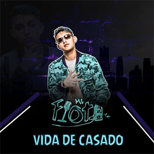Disco Vida De Casado de MC Fioti