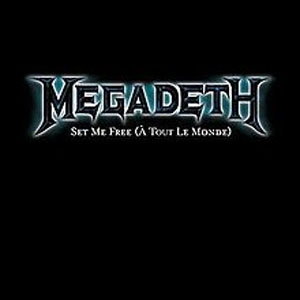 Disco Set Me Free (À Tout le Monde) de Megadeth