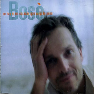 Disco No Hay Ni Un Corazón Que Valga La Pena  de Miguel Bosé