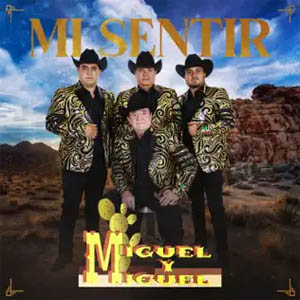 Disco Mi Sentir de Miguel y Miguel