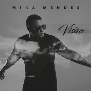 Disco Visão de Mika Mendes