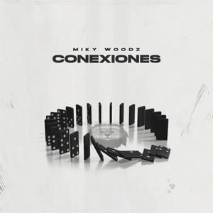 Disco Conexiones de Miky Woodz