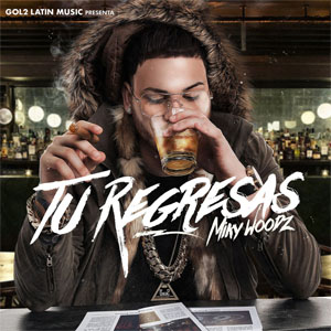 Disco Tu Regresas de Miky Woodz