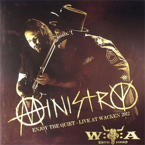Disco Enjoy the Quiet - Live At Wacken 2012 de Ministry
