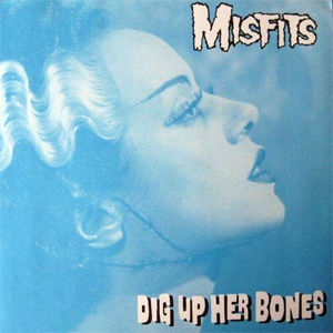 Disco Dig Up Her Bones de Misfits