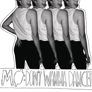 Disco Don't Wanna Dance de MO - Momomoyouth