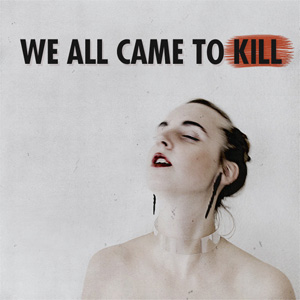 Disco We All Came To Kill de MO - Momomoyouth