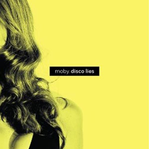 Disco Disco Lies de Moby