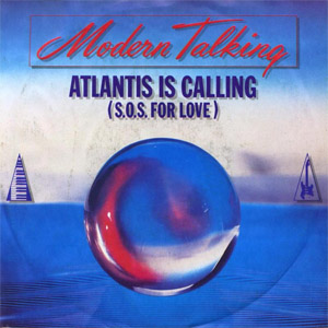 Disco Atlantis Is Calling (S.o.s. For Love) de Modern Talking