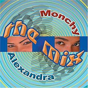 Disco The Mix de Monchy y Alexandra