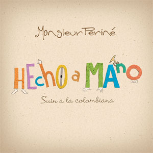 Disco Hecho A Mano de Monsieur Periné
