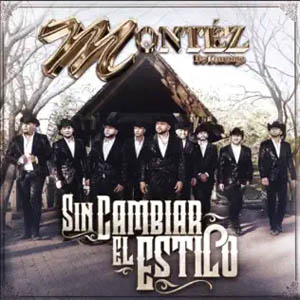 Disco Sin Cambiar El Estilo de Montez de Durango
