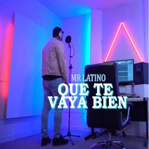 Disco Que Te Vaya Bie de Mr. Latino