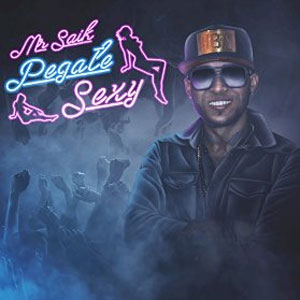 Disco Pégate Sexy de Mr. Saik