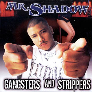 Disco  Gangsters And Strippers de Mr. Shadow