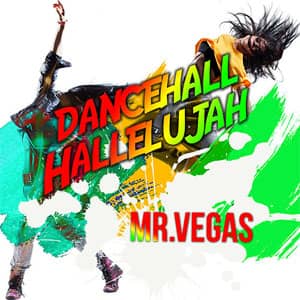 Disco Dancehall Hallelujah de Mr. Vegas