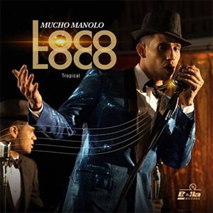 Disco Loco Loco de Mucho Manolo