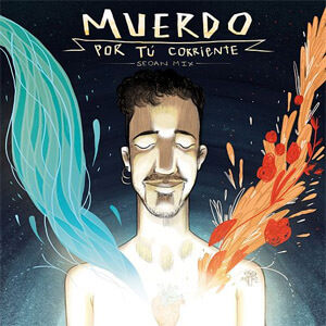 Disco Por tú Corriente (Seoan Mix) de Muerdo