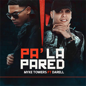 Disco Pa' la Pared de Myke Towers