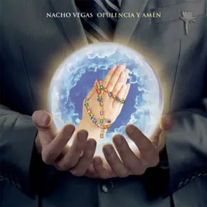Disco Opulencia y Amén de Nacho Vegas