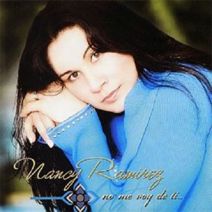 Disco No me voy de ti de Nancy Ramírez