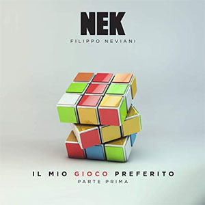 Disco Il Mio Gioco Preferito: Parte Prima de NEK