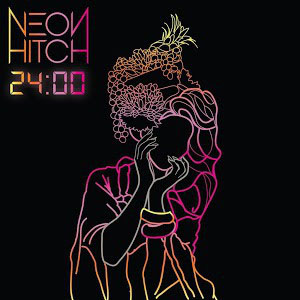 Disco 24:00 de Neon Hitch