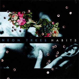 Disco Habits de Neon Trees