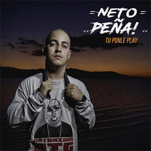 Disco Tu Ponle Play de Neto Peña