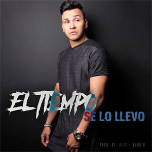 Disco El Tiempo Se Lo Llevó de FLEX (Nigga)