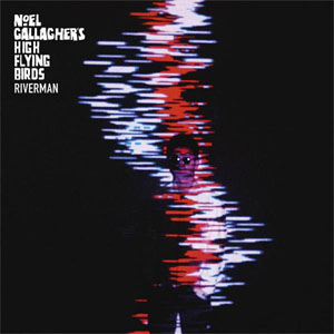 Disco Riverman de Noel Gallagher